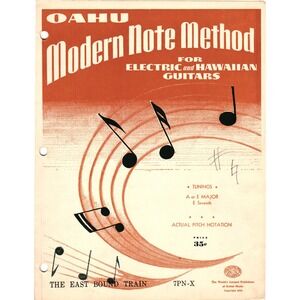 Oahu Modern Note Method Electric Hawaiian Guitar East Bound Train 7PN-X 1943